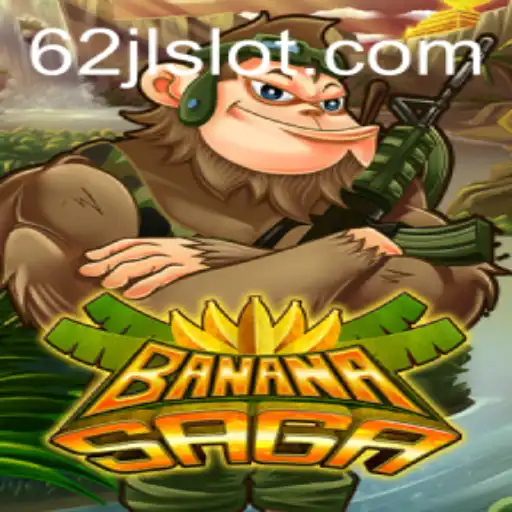 An In-Depth Look at BananaSaga and the Exciting 62jl Slot