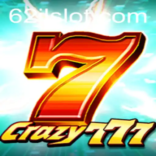 Exploring the Thrills of Crazy777: An Immersive Journey into the 62jl Slot Experience