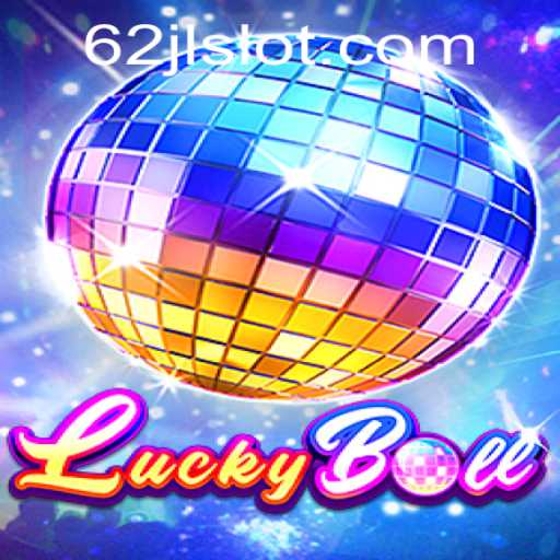 Unlocking the Excitement of LuckyBall and the 62jl Slot